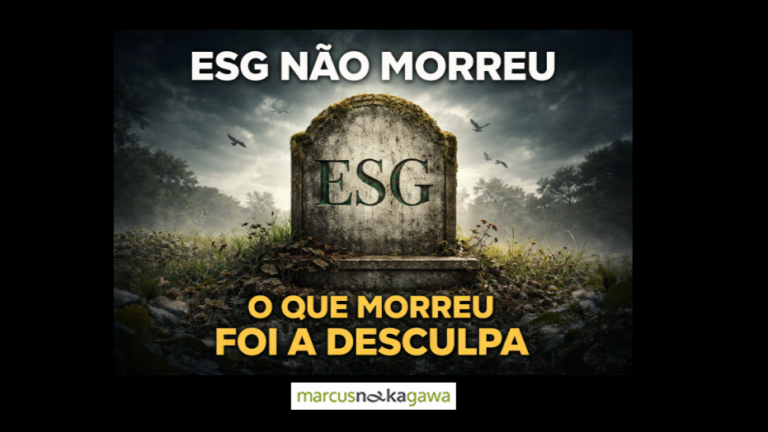 ESG não morreu. O que está morrendo é a desculpa de quem não quer mudar