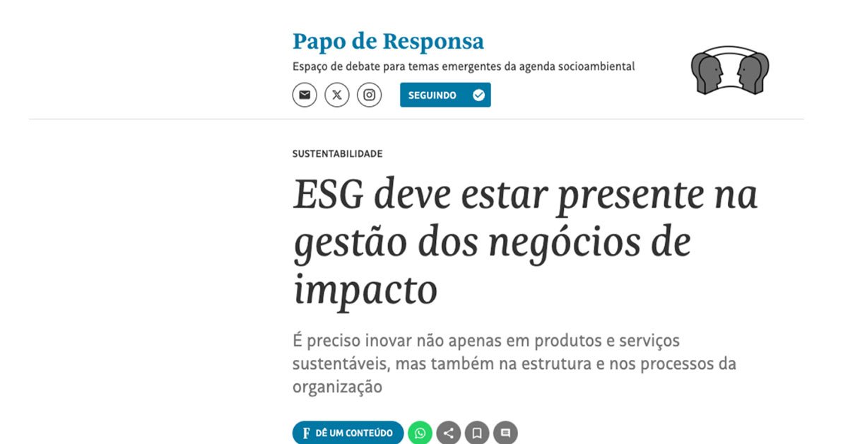 Leia mais sobre o artigo ESG deve estar presente na gestão dos negócios de impacto